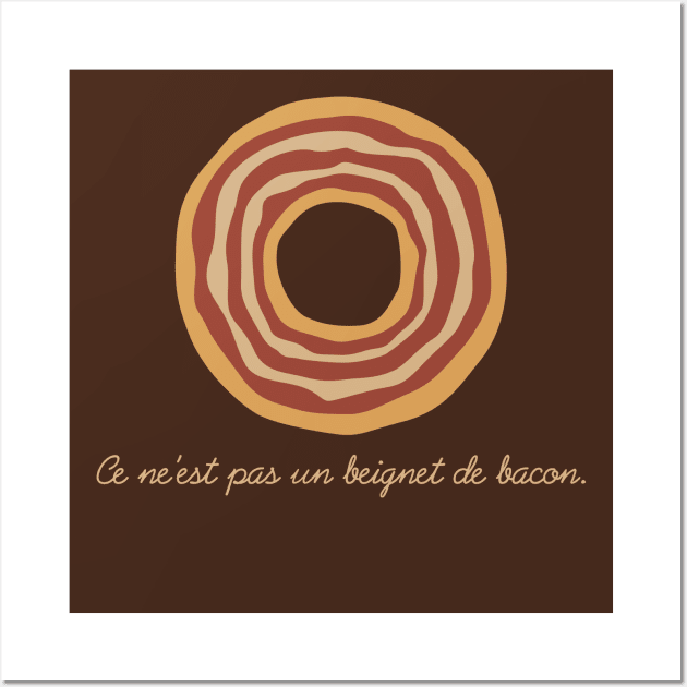 This is Not a Bacon Donut Wall Art by robotrobotROBOT